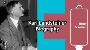 Read more about the article Karl Landsteiner Biography Discovery Nobel Prize