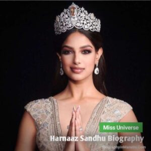 Read more about the article Harnaaz Sandhu Biography Information Wiki in Marathi